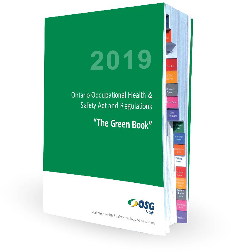 The Green Book – Ontario Occupational Health and Safety Act and Regulations